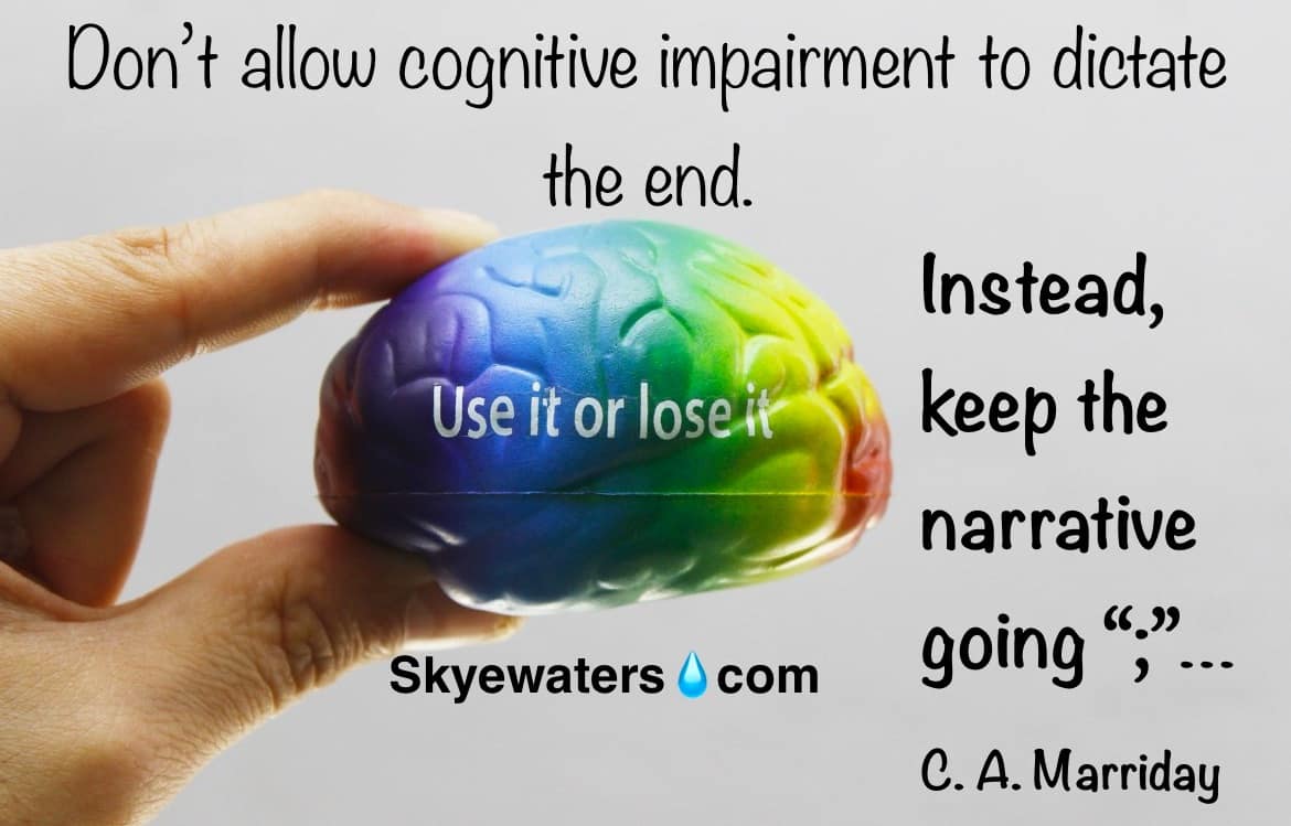Cognitive Impairment: Advice For Dealing With This Life Changing Event