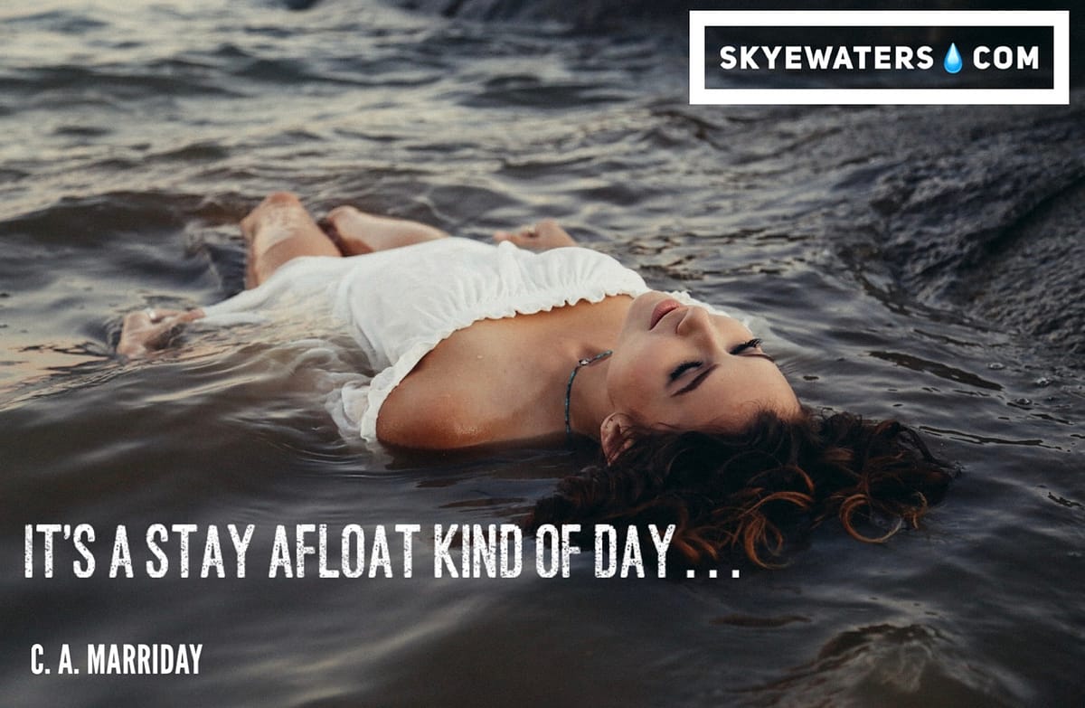 When you feel like sinking to the bottom…