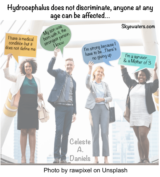 People with Hydrocephalus look no different to you…