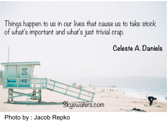 “Make time for yourself, your life and your loved ones”…challenging to say the least